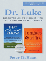 Dr. Luke: Discover Luke’s Insight into Jesus and the Early Church: Dear Theophilus Bible Study Series