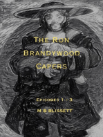 The Ron Brandywood Capers: The Ron Brandywood Capers, #1