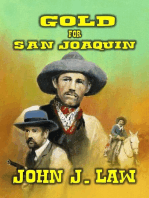 Gold For San Joaquin