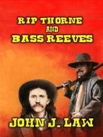 Rip Thorne and Bass Reeves