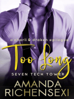 Too Long: A Charli and Draken Epilogue: Seven Tech Tower, #2