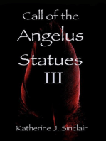 Call of the Angelus Statues III