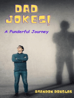 Dad Jokes: A Punderful Journey