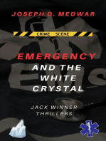 Emergency and the White Crystal