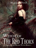 Witch of the Red Thorn: Dawn of the Blood Witch, #2