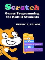 Scratch Games Programming for Kids & Students: A Step-by-Step Guide and Design Programs for Creating Thoughtful Animations, Puzzles, and Games with Scratch 3.0