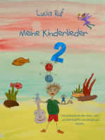 Meine Kinderlieder 2 - 40 weitere bezaubernde neue Kinderlieder: Das Liederbuch mit allen Texten, Noten und Gitarrengriffen zum Mitsingen und Mitspielen