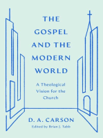 The Gospel and the Modern World: A Theological Vision for the Church