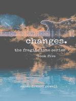 Changes: The Fragile Line Series, #5