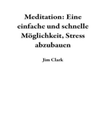 Meditation: Eine einfache und schnelle Möglichkeit, Stress abzubauen