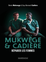 Mukwege & Cadière: Réparer les femmes