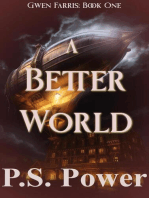 A Better World: Gwen Farris, #1