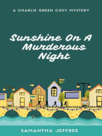 Sunshine On A Murderous Night