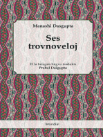 Ses trovnoveloj (Proz-traduko el la bengala al Esperanto)