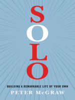 Solo: Building a Remarkable Life of Your Own