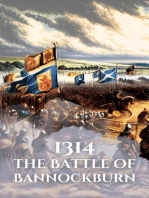 1314: The Battle of Bannockburn: Epic Battles of History