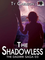 The Shadowless: The Dadirri Saga, #3