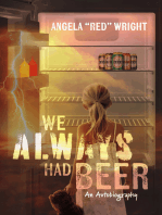 We Always Had Beer