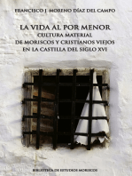 La vida al por menor: Cultura material de moriscos y cristianos viejos en la Castilla del siglo XVI
