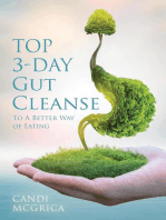 Top 3-Day Gut Cleanse To A Better Way of Eating: Gut Cleanse, antioxidants & phytochemicals, gut health, digestive issues