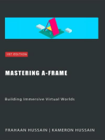 Mastering A-Frame: Building Immersive Virtual Worlds