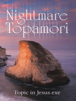 Nightmare in Topamori