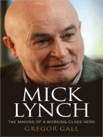 Mick Lynch: The making of a working-class hero