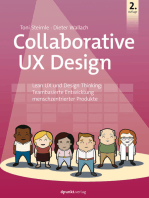 Collaborative UX Design: Lean UX und Design Thinking: Teambasierte Entwicklung menschzentrierter Produkte