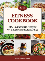 Fitness Cookbook: 600 Wholesome Recipes for a Balanced Life