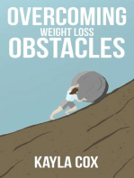 Overcoming Weight Loss Obstacles: The Laid Back Guide Back Guide to Weight Loss, #2