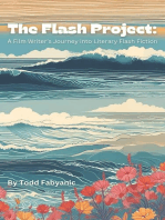 The Flash Project: A Film Writer's Journey Into Literary Flash Fiction