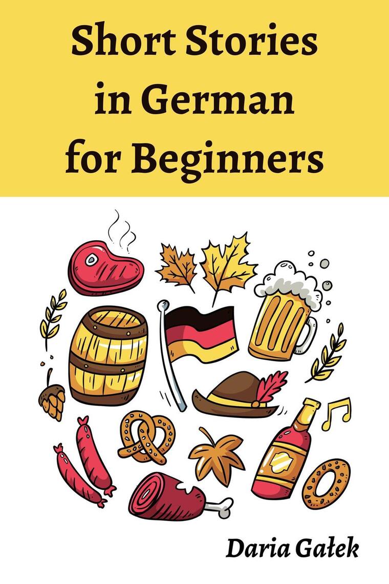 Short Stories in German for Beginners by Daria Gałek (Ebook) - Read ...