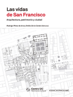 Las vidas de San Francisco: Arquitectura, patrimonio y ciudad