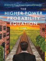 The Higher Power Probability Equation: Bridging the Nexus Between Science and Spirituality