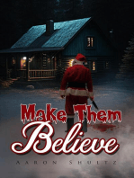 Make Them Believe