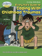 Every Kid's Guide to Coping with Childhood Traumas