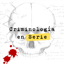 Criminología en serie