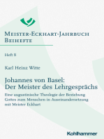 Johannes von Basel: Der Meister des Lehrgesprächs: Eine augustinische Theologie der Beziehung Gottes zum Menschen in Auseinandersetzung mit Meister Eckhart