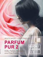 Parfum Pur 2: Düfte, Farben, Kulinarik & eine Prise Poesie