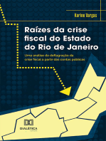 Raízes da crise fiscal do Estado do Rio de Janeiro: uma análise da deflagração da crise fiscal a partir das contas públicas