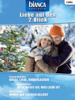 Bianca Exklusiv Band 192: Immer hab ich dich geliebt / Jetzt weiß ich, was Liebe ist / Küsse, Liebe, Kinderlachen /