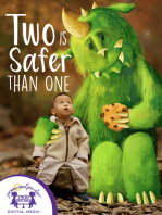 Two Is Safer Than One