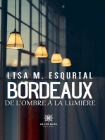 Bordeaux: De l’ombre à la lumière