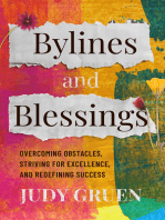 Bylines and Blessings: Overcoming Obstacles, Striving for Excellence, and Redefining Success