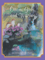 Otters, Girls, and Witches