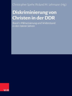 Diskriminierung von Christen in der DDR: Band 1: Militarisierung und Widerstand in den 1960er Jahren