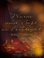 Warm and Soft as Firelight