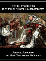The Poets of the 16th Century - Anne Askew to Sir Thomas Wyatt