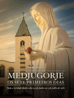 Medjugorje - os sete primeiros dias