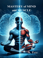 Mastery of Mind and Muscle
